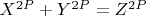 $X^{2P} + Y^{2P} = Z^{2P}$