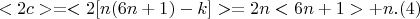 $$ < 2c > = <2[n(6n+1)-k]>=2n<6n+1>+ n .(4)$$