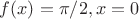 $f(x)=  \pi/2, x=0   $