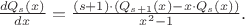 $\frac{d Q_{s}(x)}{dx}= \frac{(s+1) \cdot (Q_{s+1}(x) - x \cdot Q_{s}(x))}{x^2-1}.$