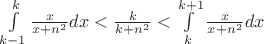$\int\limits_{k-1}^{k}\frac{x}{x+n^2}dx<\frac{k}{k+n^2}<\int\limits_{k}^{k+1}\frac{x}{x+n^2}dx$
