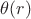 $\theta(r)$