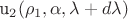 u_2(\rho_1,\alpha,\lambda+d\lambda)