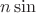 $n\sin$