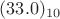 $(33.0)_{10}$