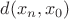 $d(x_n,x_0)$ $d(x_n,x_0)$