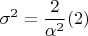 $$\sigma^2=\frac{2}{\alpha^2}    (2)$$