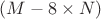 $(M-8 \times N)$