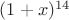 $(1+x)^{14}$