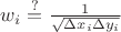 $w_i\stackrel{?}{=}\frac1{\sqrt{\Delta x_i \Delta y_i}}$