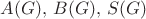 $A(G),\,B(G),\,S(G)$