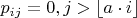 $p_{ij}=0, j >\lfloor{a\cdot i}\rfloor$
