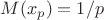 $M(x_p)=1/p$