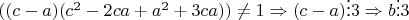 $((c-a)(c^2-2ca+a^2+3ca))\ne 1\Rightarrow (c-a)\vdots3 \Rightarrow b\vdots3 $