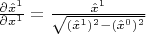 $\frac{\partial \hat{x}^1}{\partial x^1}=\frac{\hat{x}^1}{\sqrt{(\hat{x}^1)^2 - (\hat{x}^0)^2}}$