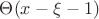 $\Theta(x-\xi-1)$