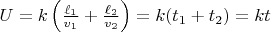 $U=k\left(\frac{\ell_1}{v_1}+\frac{\ell_2}{v_2}\right)=k(t_1+t_2)=k t$