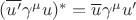$(\overline{u'}\gamma^{\mu}u)^* = \overline{u}\gamma^{\mu}u'$