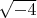 $\sqrt{-4}$