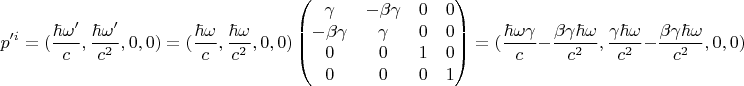 $$ p'^i=(\frac{\hbar \omega'}{c}, \frac{\hbar \omega'}{c^2},0,0)=(\frac{\hbar \omega}{c}, \frac{\hbar \omega}{c^2},0,0)  \begin{pmatrix}
\gamma & -\beta \gamma & 0 & 0 \\
-\beta \gamma & \gamma & 0 & 0 \\
0 & 0 & 1 & 0\\
0 & 0 & 0 & 1
\end{pmatrix} =(\frac{\hbar \omega \gamma}{c} - \frac{\beta \gamma \hbar \omega}{c^2}, 
\frac{\gamma \hbar \omega}{c^2} - \frac{\beta \gamma \hbar \omega}{c^2},0 ,0 ) $$