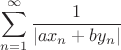 $\displaystyle\sum\limits_{n=1}^{\infty} \dfrac{1}{|ax_n+by_n|}$ $\displaystyle\sum\limits_{n=1}^{\infty} \dfrac{1}{|ax_n+by_n|}$