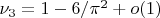 $\nu_3=1-6/\pi^2+o(1)$
