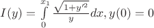 $I(y)=\int\limits_{0}^{x_1}\frac{\sqrt{1+y'^2}}{y}dx, y(0)=0$