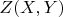 $Z(X, Y)$