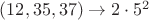 $(12,35,37) \to 2\cdot 5^2$