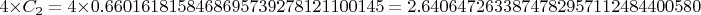 $4 \times C_2 = 4 \times 0.6601618158468695739278121100145 = 2.6406472633874782957112484400580$