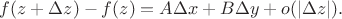 $f(z+\Delta z)-f(z)=A\Delta x+B\Delta y+o(|\Delta z|).$