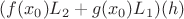 $(f(x_0)L_2+g(x_0)L_1)(h)$