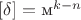 $[\delta]=\text{м}^{k-n}$