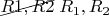 $\begin{xy}*{R1, R2};p+LD;+UR**h@{-}\end{xy} \; R_1, R_2$