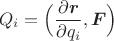 $$Q_i=\Big(\frac{\partial \boldsymbol r}{\partial q_i},\boldsymbol F\Big)$$
