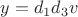 $y=d_1d_3v$