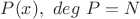 $P(x),\ deg\ P=N$