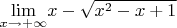 $\lim\limits_{x \to +\infty}$$x-\sqrt{x^2 -x+1}$
