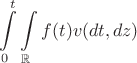 $$\int\limits_0^t\int\limits_\mathbb{R}f(t)v(dt,dz)$$