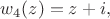 $w_4(z)=z+i,$