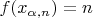 $f(x_{\alpha,n}) = n$