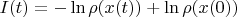$I(t) =-\ln \rho(x(t)) +\ln\rho(x(0)) $