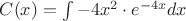 $C(x)=\int{-4x^2\cdot e^{-4x}}dx$