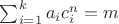 $\sum_{i=1}^k a_i c_i^n=m$