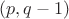 $(p,q-1)$