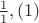 $\frac11, (1)$
