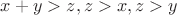 $x+y>z, z>x, z>y$