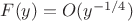 $F(y)=O(y^{-1/4})$