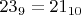 $23_9=21_{10}$