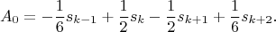 $$A_0=-\frac{1}{6}s_{k-1}+\frac{1}{2}s_k-\frac{1}{2}s_{k+1}+\frac{1}{6}s_{k+2}.$$
